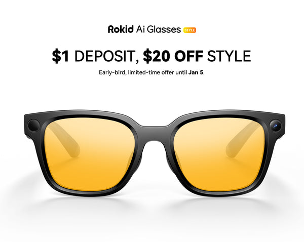 Rokid AI Glasses Style Pre-order Benefits